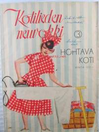 Kotilieden neuvokki, Hohtava koti 1950 nr 3, sis. mm. seur. artikkelit / kuvat / mainokset; Päivittäinen ja viikonlopun siivoukset, Kuukausi-siivous Suursiivous,