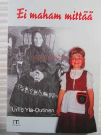 Ei maham mittään - tarinaa ja muistelua Säkkijärven murteella