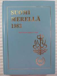 Suomi merellä 1983 - Meriupseeriyhdistys ry:n vuosikirja