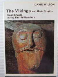 The Vikings and their Origins Scandinavia in the first Millennium