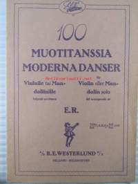 100 Muotitanssia vihko IVa - Viululle tai Mandoliinille, helposti sovittanut - Modernadancer för Violin eller Mandolin solo, lätt arrangerade av
