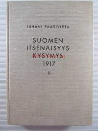 Suomen itsenäisyyskysymys 1917 II - Eduskunnan hajoituksesta itsenäisyysjulistukseen
