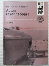 Auto rakenneoppi 1 - ammatinedistämislaitoksen ammattikirjoja nr 50