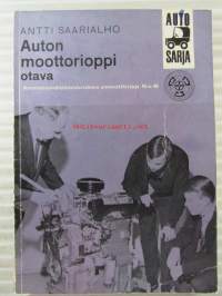 Auto moottorioppi - ammatinedistämislaitoksen ammattikirjoja nr 48