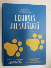 Leijonan jalanjäljillä - Puoli vuosisataa suomalaista Lionstoimintaa