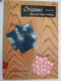 Origami. Japanese Paper-Folding Book two -japanilaista paperintaittelua