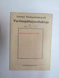 Partio - Suomen Partiopoikajärjestö / Vartionjohtajavaltakirja nr 7 / V-S 1948, allekirjoitukset Ukko Kivistö & Aaro Lehtilä