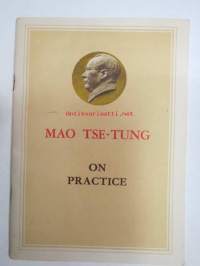 Mao Tse-Tung - On Practise