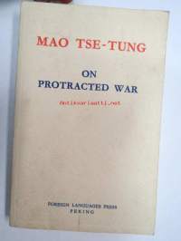 Mao Tse-Tung - On Protracted War