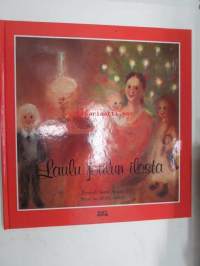 Laulu joulun ilosta (Joyuluyö / juhlayö-laulun tarina, säveltänyt Franz Gruber)