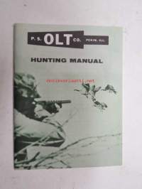P.S. Olt Co. Hunting manual - riistapillit -esite