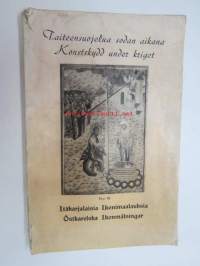 Taiteensuojelua sodan aikana - Itäkarjalaisia Ikonimaalauksia / Konstskydd under kriget - Östkarelska Ikonmålningar -Tammikuussa 1944 pidettäväksi