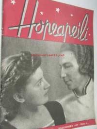 Hopeapeili 1942 nr 12 joulukuu, nuorten sotilaiden valtakunta pikäkäynnillä nykypäivien Saksassa, valtakunnanjohtaja Gertrud Scholtz-Klink