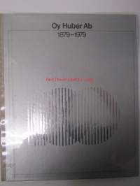 Huber sata vuotta 1879-1979