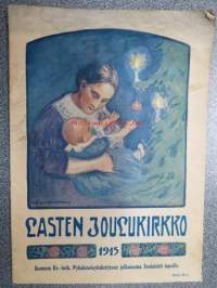 Lasten Joulukirkko 1915 - Suomen Ev.-luth. Pyhäkouluyhdistyksen joululehti, kansikuvitus Väinö Hämäläinen