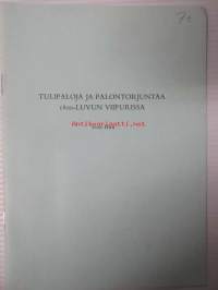 Tulipaloja ja palotorjuntaa 1800-luvun Viipurissa - Historiallinen arkisto 64