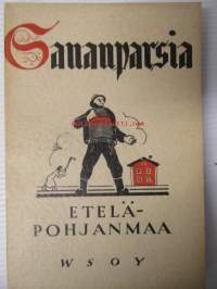 Etelä-Pohjanmaan sananparsia. Julk. Etelä-Pohjalainen osakunta