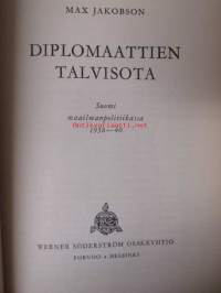 Diplomaattien talvisota Suomi maailmanpolitiikassa 1938-40