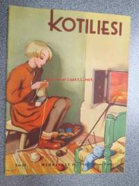 Kotiliesi 1940 nr 22, marraskuu II, sis. mm. seur. artikkelit / kuvat / mainokset; Kansikuvitus Martta Wendelin, Säännöstely, Kultakeräyksen korunäyttelyn