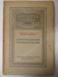 Luonnonkansojen yhteiskuntaelämä - Sivitys ja tiede LXXIV