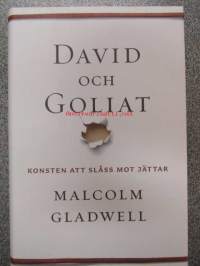 David och Goliat - Konsten att slåss mot jättar