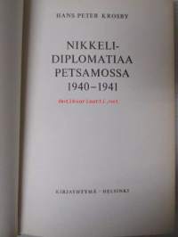 Nikkelidiplomatiaa Petsamossa 1940-1941