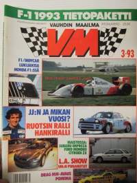 Vauhdin maailma 1993 nr 3 -mm. Formula 1 kausi 1993 mitä uutta on odotettavissa, Hankiralli, Ralli-SM satakunta, F1/Indycar, Honda Ykkösissä, Los Angeles Show,