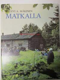 Matkalla - Kuvia heränneiden vaelluksesta