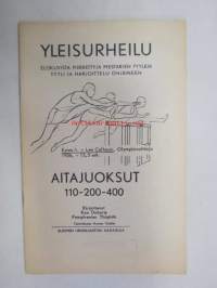 Yleisurheilu - Aitajuoksut 110-200-400 - Elokuvista piirrettyjä mestarien tyylejä - tyyli ja harjoittelu ohjeineen