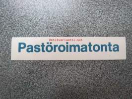 Pastöroimatonta -tarra