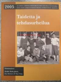 Taidetta ja tehdasurheilua - Suomen urheiluhistoriallisen seuran vuosikirja - Finlands idrorottshistoriska förenings årsbok