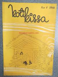 Kotikissa 1946 nr 4 , sis. mm. seur. artikkelit; Ellinor Ivalo, Maija Suova - Rakastaja vai isä?, Yhteistalo - muuan kotiapulaiskysymyksen ratkaisu, Jäätä ja