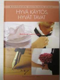 Hyvä käytös, hyvät tava - Käytöksen kultainen kirja