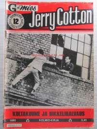 Jerry Cotton 1980 nr 12 Kultakuume ja nikkelihalvaus