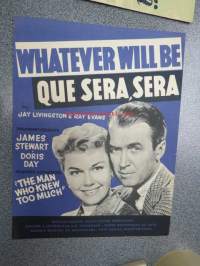 Whatever will be by Que Sera, Sera -nuotit