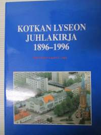 Kotkan lyseon juhlakirja 1896-1996
