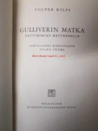 Gulliverin matka Fantomimian mantereelle - alkulauseen on kirjoittanut Vilho Suomi