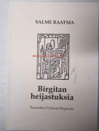 Birgitan heijastuksia - runoelma Pyhästä Birgitasta