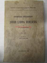 Biografiska Antecningar om Johan Ludvig Runeberg av J.E. Strömborg I-III 1804-1837