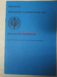 Opinnot Helsingin Yliopistossa 1971 - Esite uusille oppilaille