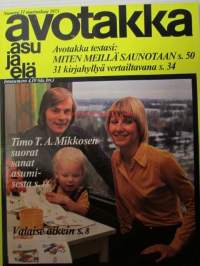 Avotakka 1973 nr 11 sis. mm. seur. artikkelit / kuvat / mainokset; Punaisten kukkien saari Tuula Saarto kertoo Sisilian Taorminasta, Malla ja Veli-Pekka Vasama -