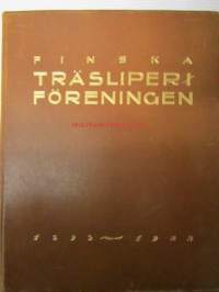 Finska Träsliperiföreningen 1893-1922 - numeroitu painos 22/25, kuulunut Frenckellin arkistokokoelmaan -kokonahkainen lahjasidos