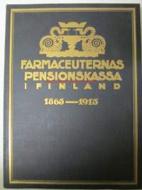 Farmaceuternas pensionskassa i Finland 1865-1915