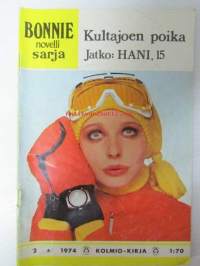 Bonnie novelli sarja 1974 nr 2 - Kultajoen poika
