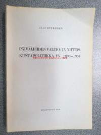 Päivälehden valtio-ja yhteiskuntapolitiikka vv. 1890-1904