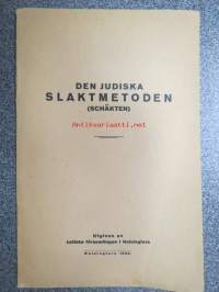 Den judiska slaktmetoden (schäkten)