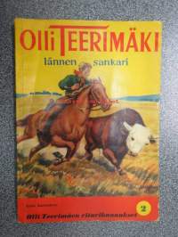 Olli Teerimäki lännen sankari no 2 - Olli Teerimäen ritarikannukset