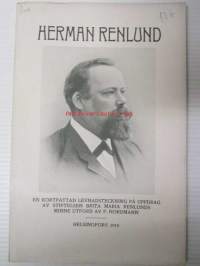 K. H. Renlund - En kortfattad levnadsteckning på uppdrag av stiftelsen Brita Maria Renlunds minne utförd av P. Nordmann