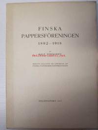 Finska Pappersbruksföreningen 1892-1918