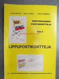 Sortokauden Postikortteja osa 2 Lippupostikortteja 2.1. Ruotsin kuningaskunnan ja Venäjän Keisarikunnan lippuja